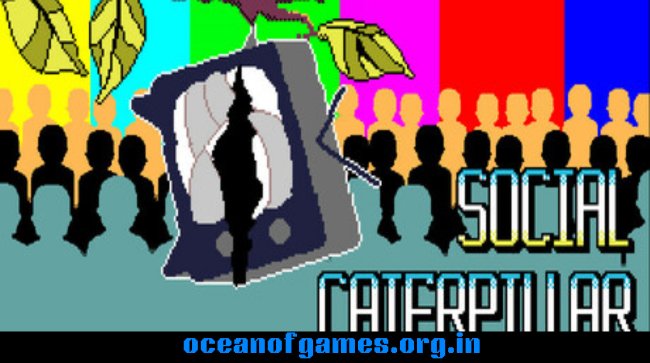 Social Caterpillar Free Download