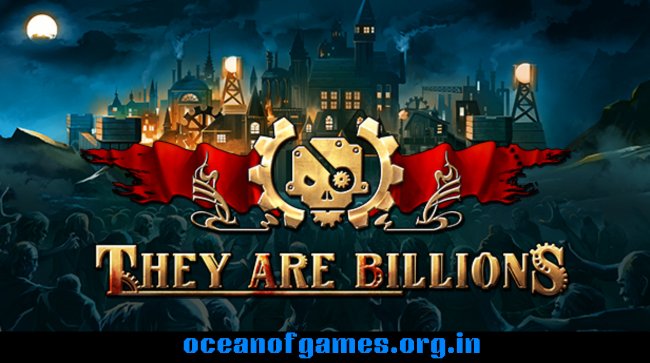 They Are Billions Free Download