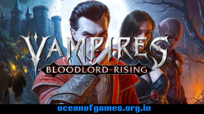 Vampires Bloodlord Rising Free Download
