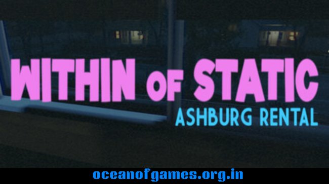 Within of Static - Ashburg Rental Free Download