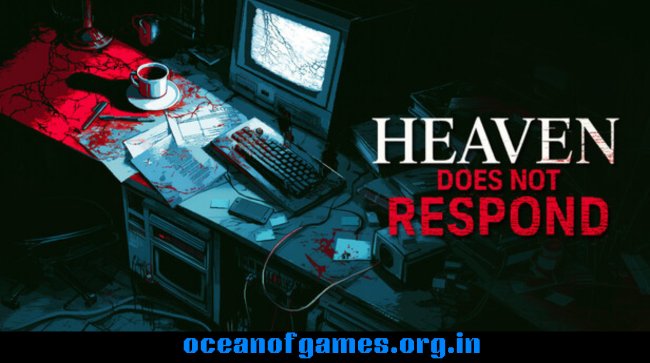 Heaven Does Not Respond Free Download