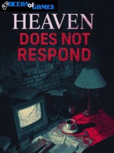 Heaven Does Not Respond ocean of games