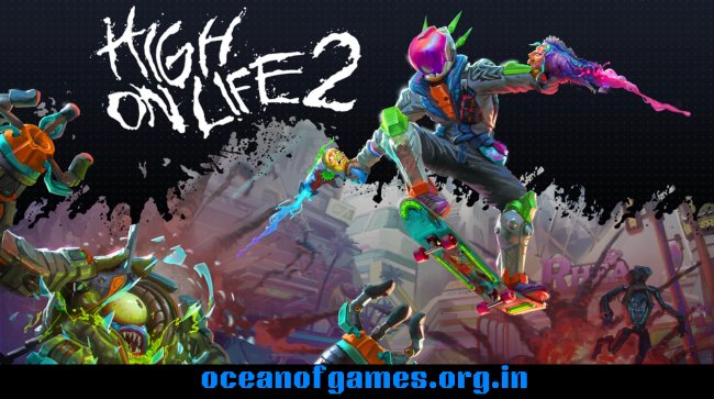 High On Life 2 Free Download