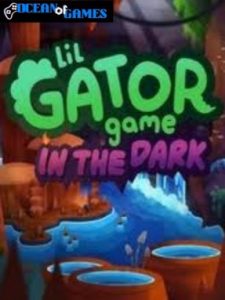Lil Gator Game In the Dark ocean of games