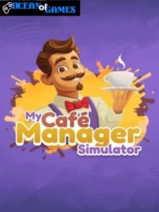 My Café Manager Simulator ocean of games