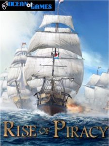 Rise of Piracy ocean of games