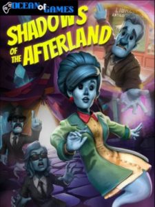 Shadows of the Afterland ocean of games