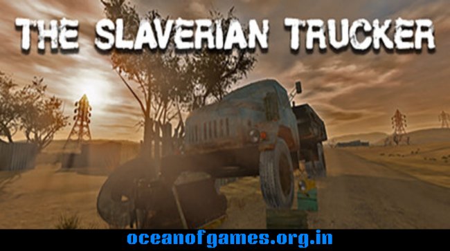 The Slaverian Trucker Free Download