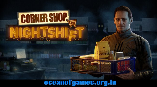 Corner Shop NightShift Free Download