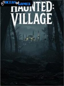 Haunted Village ocean of games