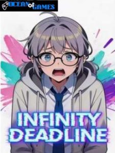 INFINITY DEADLINE ocean of games