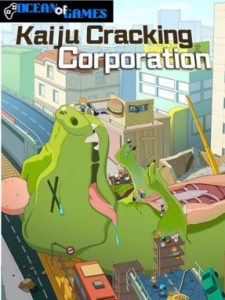 Kaiju Cracking Corporation ocean of games