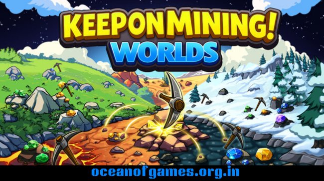 Keep on Mining! - Worlds Free Download