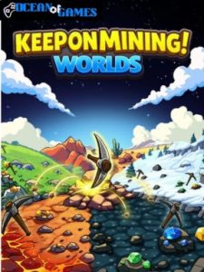 Keep on Mining! - Worlds ocean of games