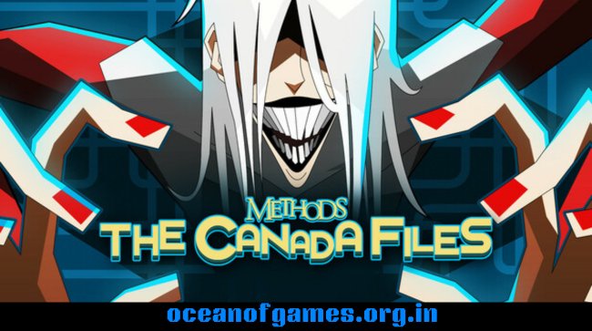 Methods The Canada Files Free Download