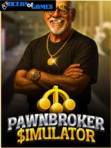 Pawnbroker Simulator ocean of games
