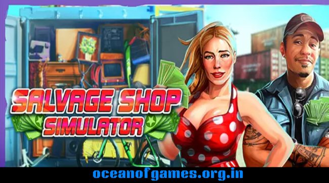 Salvage Shop Simulator Free Download