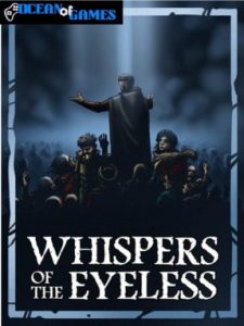 Whispers of the Eyeless ocean of games