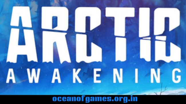 Arctic Awakening Free Download