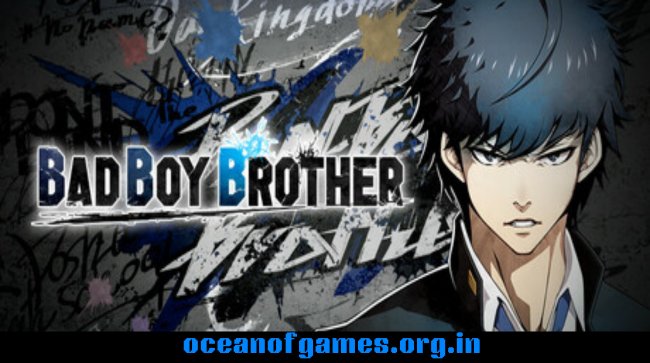 BAD BOY BROTHER Free Download