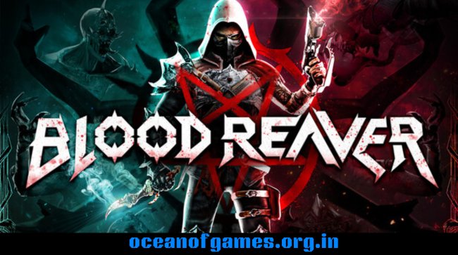 Blood Reaver Free Download