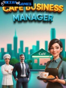 Cafe Business Manager ocean of games