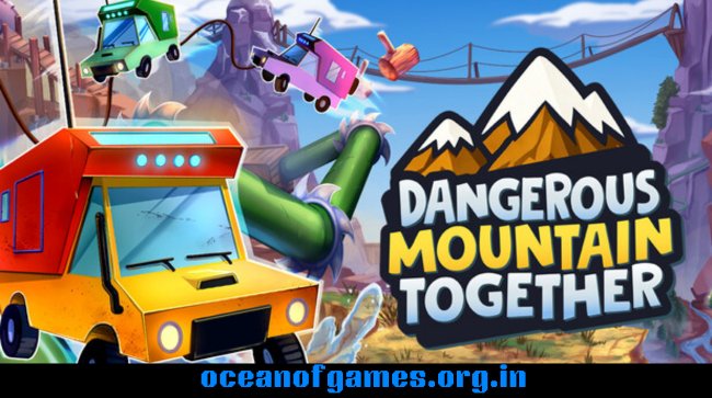 Dangerous Mountain Together Free Download