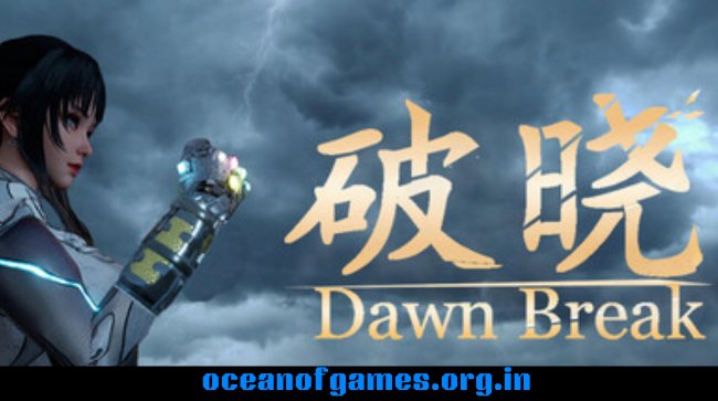 Dawn Break Free Download
