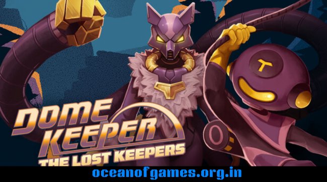 Dome Keeper The Lost Keepers Free Download