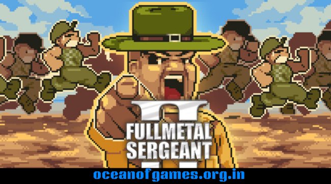 Full Metal Sergeant 2 Free Download