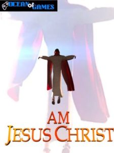 I Am Jesus Christ ocean of games