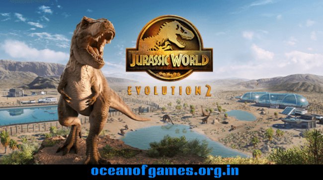Jurassic World Evolution 2 Free Download
