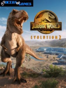 Jurassic World Evolution 2 ocean of games
