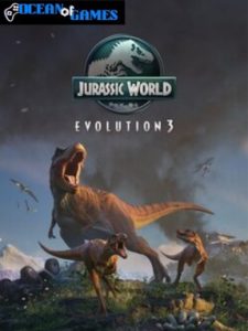 Jurassic World Evolution 3 ocean of games