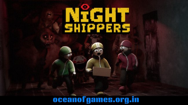 Night Shippers Free Download