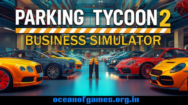 Parking Tycoon 2 Business Simulator Free Download
