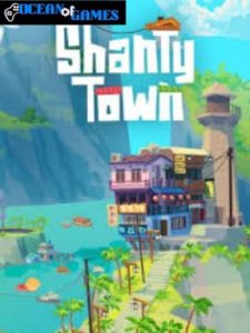 ShantyTown ocean of games