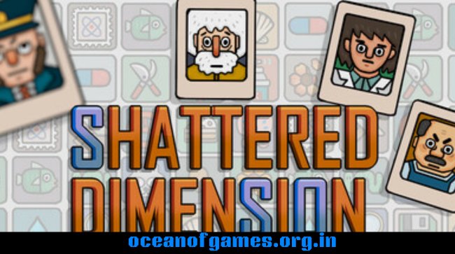 Shattered Dimension Free Download
