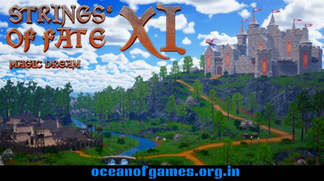 Strings of Fate XI Magic dream Free Download
