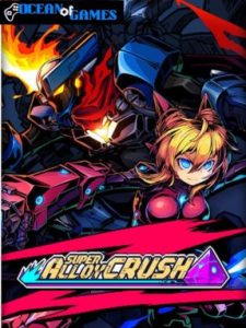 Super Alloy Crush ocean of games
