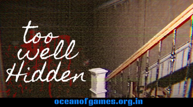 Too Well Hidden Free Download
