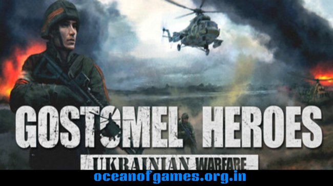 Ukrainian Warfare Gostomel Heroes Free Download