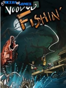 Voodoo Fishin ocean of games
