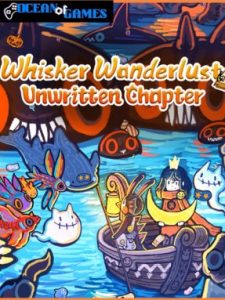 Whisker Wanderlust Unwritten Chapter ocean of games