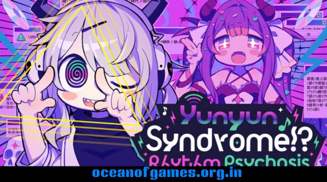 Yunyun Syndrome! Rhythm Psychosis Free Download