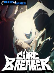 Corebreaker ocean of games
