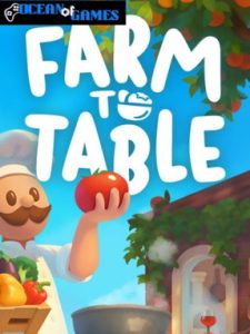 Farm to Table ocean of games