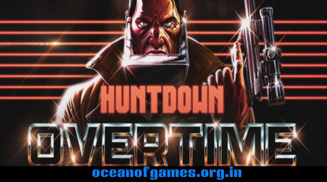 HUNTDOWN OVERTIME Free Download