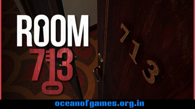 Room 713 Free Download