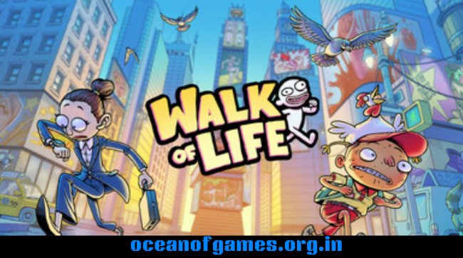 WALK OF LIFE Free Download